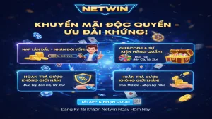 Top khuyến mãi game bài đổi thưởng mới nhất 2026 Netwin
