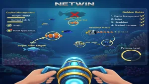 Thủ thuật bắn cá đơn lẻ không bao giờ lỗ vốn Netwin